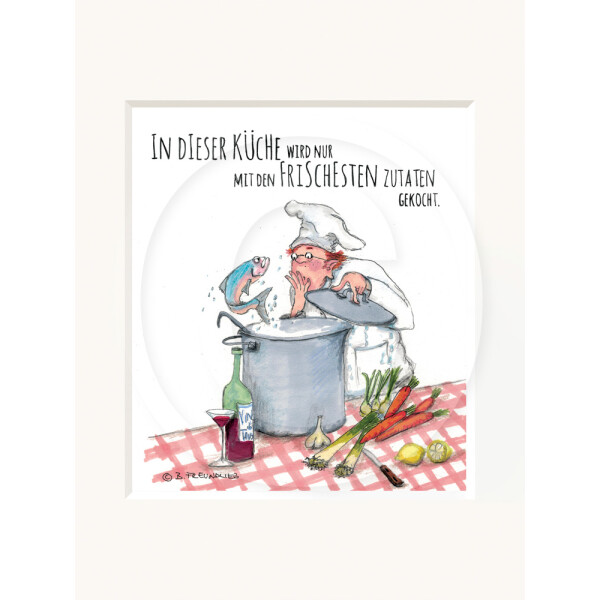 Passepartout-Bild 24 x 30cm - Barbara Freundlieb - In dieser Küche